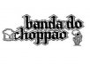 BANDA DO CHOPPÃO
